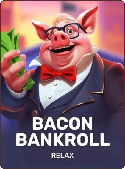 Bacon Bankroll